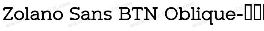 Zolano Sans BTN Oblique字体转换